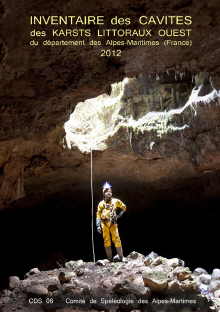 Karsts littoraux Ouest = Inventaire des cavités des karst littoraux - Ouest des Alpes Maritimes