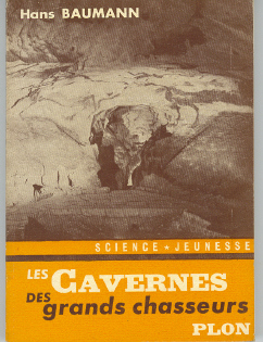 Les cavernes des grands chasseurs