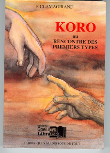 Koro: ou rencontre des premiers types  - SOLDE
