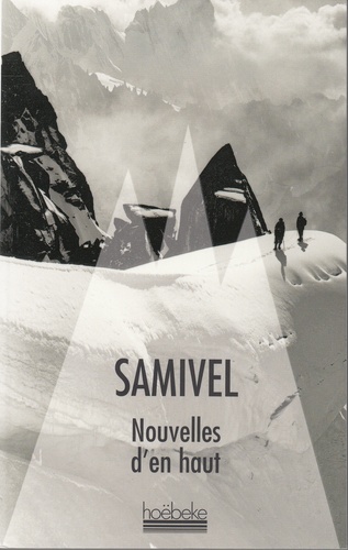 Nouvelles d'en haut.  (Samivel)