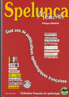 Cent ans de publications spéléologiques française (Spelunca Mémoires n° 28)