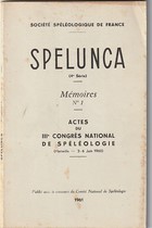 Spelunca Mémoires n° 1 - Actes du IIIè Congrès National de Spéléologie (Marseille, 3-6 juin 1960