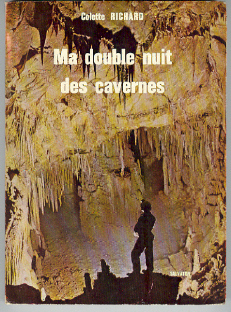 Ma double nuit des cavernes