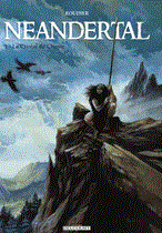 Néandertal Tome 1 -  Le Cristal de Chasse