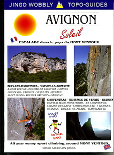 Avignon Soleil - escalade dans le pays du Mont Ventoux  (bilingue français - anglais)