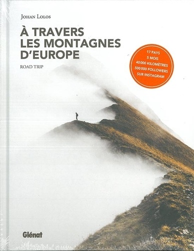 A travers les montagnes d'Europe - Road Trip