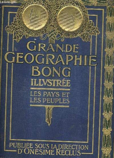  Grande géographie Bong illustrée - Les pays et les peuples - Tome 1