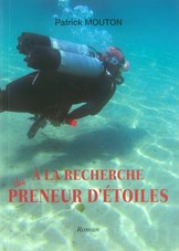 A la recherche du preneur d'étoiles  (Roman)