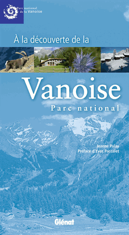 A la découverte de la Vanoise, Parc national 