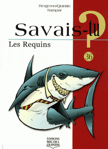 Les requins  (Savais-tu ?)