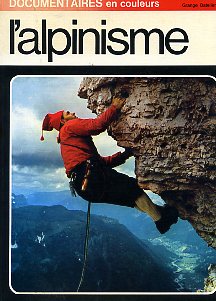 L'alpinisme (documentaires en couleurs)